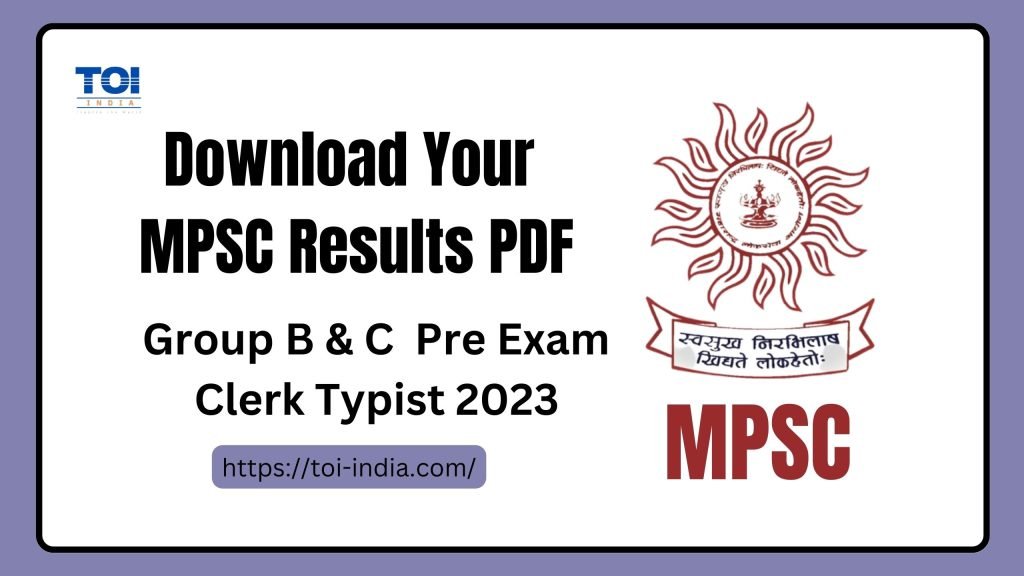 MPSC Combined Group B & C Result 2023 Declared Mpsc.gov.in Download PDF