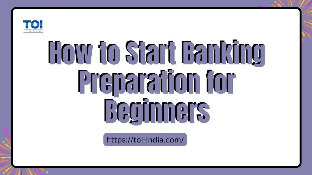 Banking Preparation