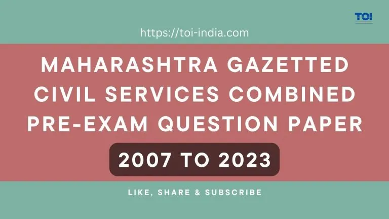 Maharashtra Gazetted Civil Services Combined Pre-exam Paper - 2007 To 2023
